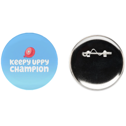 Keepy Uppy Metal Button Pin - 2.5"